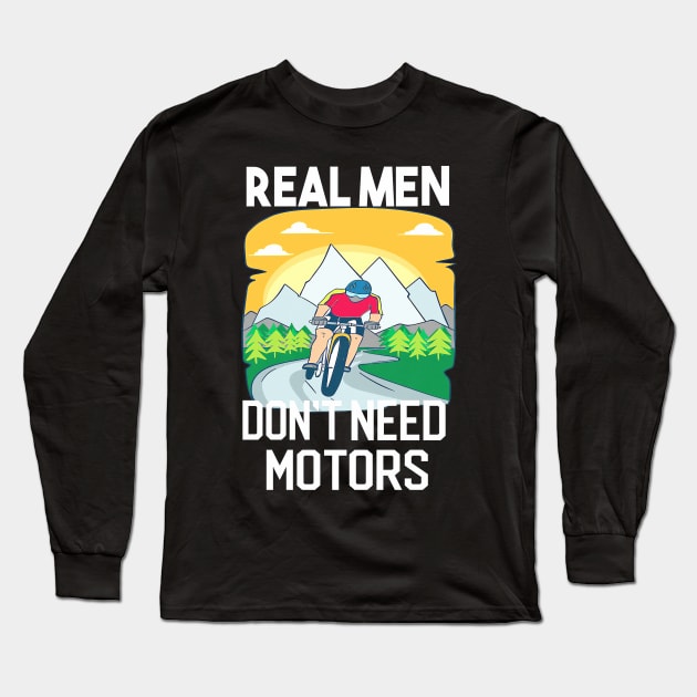 Real Men Love Cycling Long Sleeve T-Shirt by Tatjana  Horvatić